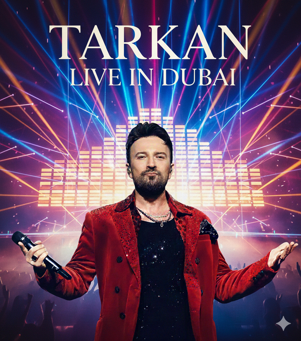 Tarkan Konseri Özel Dubai Turu - Golden Circle ( Sahne Önü ) Bilet Ajet ile 3 gece